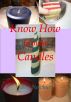 Know How to make Candles by Kerri Newbury
