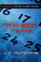 Cover for '7th Son: 7 Days (A Prequel to the 7th Son Trilogy)'