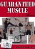 Guaranteed muscle part 1 by Richard Baker