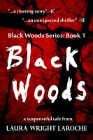 Cover for 'Black Woods: Book 1 (Black Woods Series)'