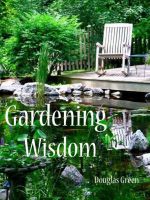 Cover for 'Gardening Wisdom'