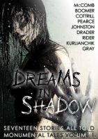 Cover for 'Dreams in Shadow &mdash; Seventeen Stories All Told'