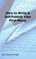 Cover for 'How to Write and Self-Publish Your First Novel'