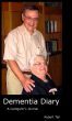 Dementia Diary, A Caregiver's Journal by Robert Tell