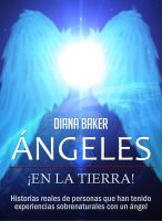 Cover for '&Aacute;ngeles En La Tierra - Historias reales de personas que han tenido experiencias sobrenaturales con un &aacute;ngel'