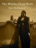 Cover for 'The Whitby Ghost Book'