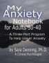 My Anxiety Notebook for Adults 30-40 by Sara Denning, Ph.D.