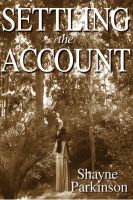 Cover for 'Settling the Account (Promises to Keep: Book 3)'