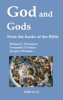 Cover for 'God and Gods - From the books of the Bible'