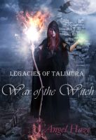 Cover for 'Legacies of Talimura: War of the Witch'
