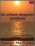 De schone slaapster symfonie by Django Mathijsen