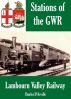 Lambourn Valley Railway - Stations of the Great Western Railway GWR by Charles Darvelle