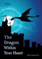 Cover for 'The Dragon Within Your Heart'