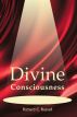 Divine Consciousness by Richard C. Russell