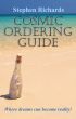 Cosmic Ordering Guide: Where Dreams Can Become Reality by Stephen Richards