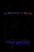Of Darkness and Blood by Arcane Ravenwolf