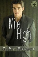 Cover for 'Mile High-Book 1 of the Men in Motion Series'