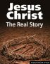 Jesus Christ: The Real Story by United Church of God