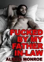 Cover for 'Fucked By My Father-In-Law'