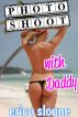 Photo Shoot with Daddy by Erica Sloane