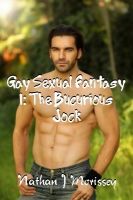 Cover for 'Gay Sexual Fantasy 1: The Bicurious Jock'