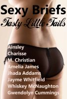 Cover for 'Sexy Briefs: Tasty Little Tails'