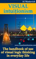 Cover for 'Visual Intuitionism: The Handbook of use of visual logic thinking in everyday life'