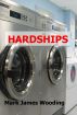 Hardships by Mark James Wooding