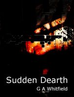 Cover for 'Sudden Dearth'