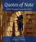 Quotes of Note: Brilliant Thoughts Arranged by Subject by Brogan L. Fullmer
