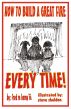 How To Build A Great Fire Every Time! by Fred Kemp