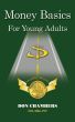 Money Basics for Young Adults by Don Chambers
