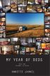 My Year of  Beds , Book One, Germany to China by Annette Jahnel