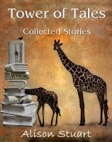 Cover for 'Tower of Tales:   Collected Short Stories'