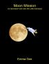 Moon Mission by Emma Gee