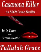 Cover for 'Casanova Killer, An SSCD Crime Thriller'