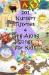 201 Nursery Rhymes & Sing-Along Songs for Kids by Jennifer M Edwards