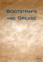 Cover for 'Bootstraps and Grease'