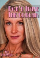 Cover for 'Don't Tease The Cougar'