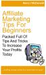 Affiliate Marketing Tips For Beginners by Barry McDonald