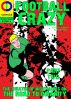 Football Crazy: Part Two by Craig Daley