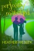 Perfectly Matched: A Lucy Valentine Novel by Heather Webber