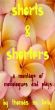 A Montage of Shorts & Shorters by Thomas M.  Kelly