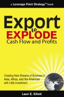 Cover for 'Export to Explode Cash Flow and Profits: Creating New Streams of Business in Asia, Africa and the Americas with Little Investment'