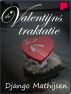 De Valentijnstraktatie by Django Mathijsen