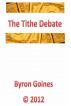The Tithe Debate by Byron Goines