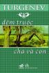 ÄÃªm trÆ°á»›c & Cha vÃ  con by Ivan Turgenev