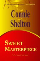 Cover for 'Sweet Masterpiece - The First Samantha Sweet Mystery'