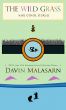 The Wild Grass And Other Stories by Davin Malasarn