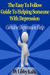 The Easy To Follow Guide To Helping Someone With Depression by Libby Kalis
